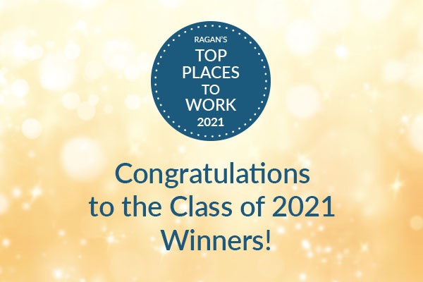 Ragan and PR Daily announce Top Places to Work, Class of 2021